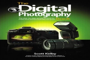 The Digital Photography Book